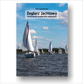 Żeglarz Jachtowy - podstawowy podręcznik dla żeglarzy