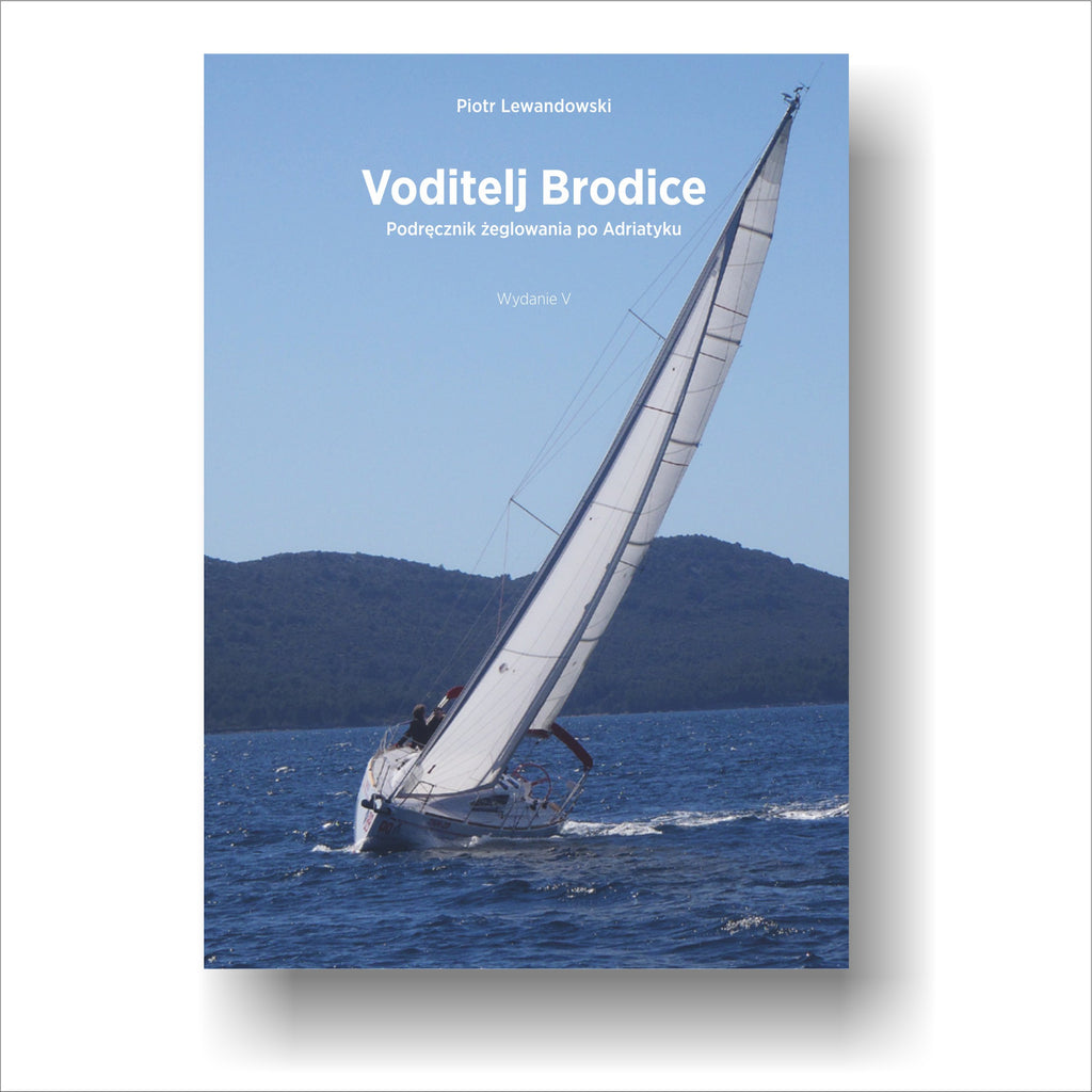Voditelj Brodice – podręcznik żeglowania po Adriatyku